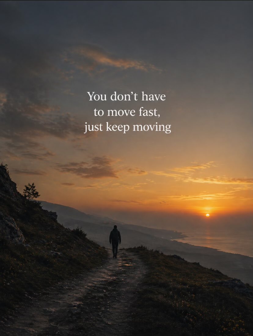 Gammee2001's tweet photo. You don’t have to move fast, just keep moving.
#norush 
#stayconsistent https://t.co/RFZCnfJBtE