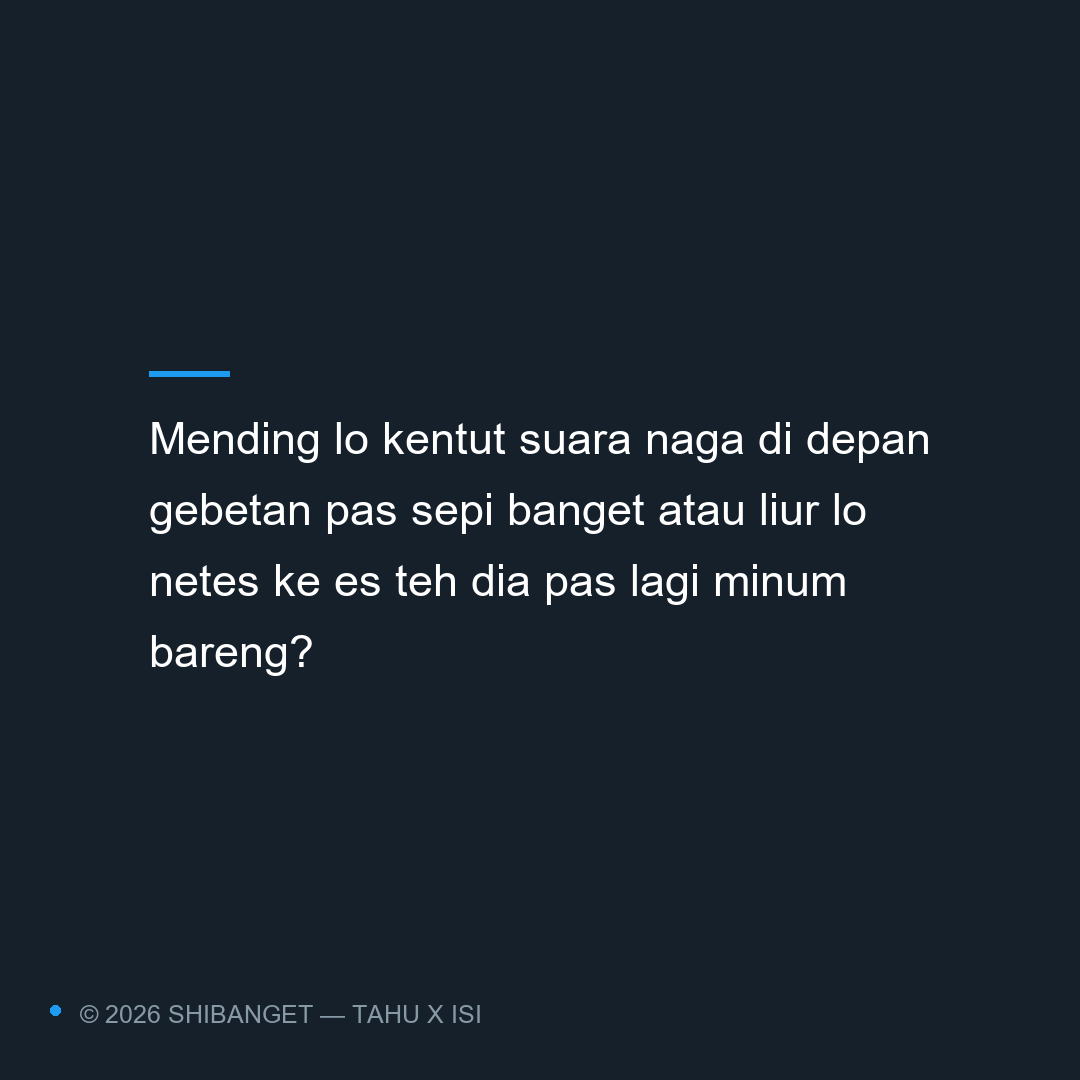 Shibanget's tweet photo. Coba drop jawaban ter-absurd lo di bawah 👇 https://t.co/7Nxn4y7TzI