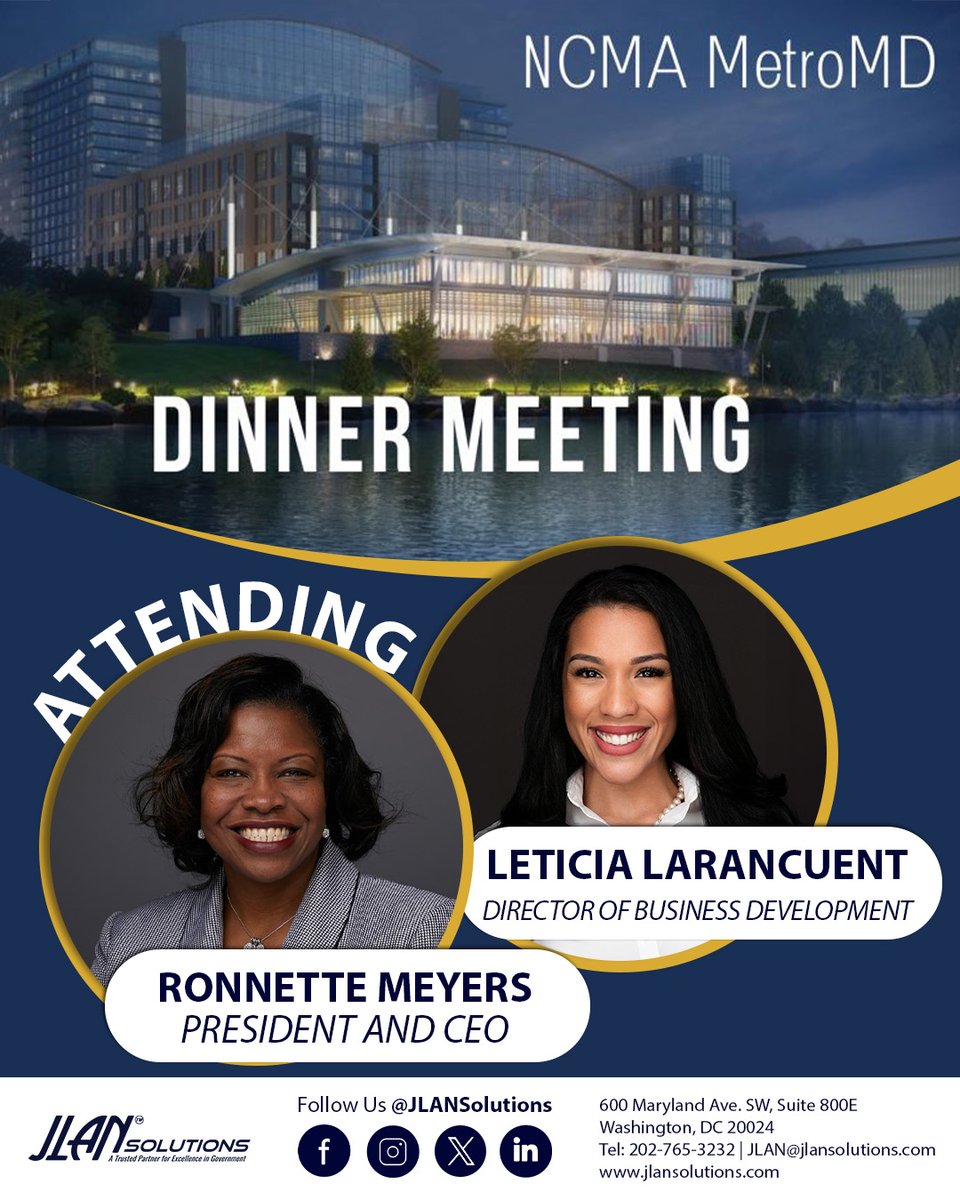 JLANSolutions's tweet photo. President and CEO, Ronnette Meyers, and Director of BD, Leticia Larancuent, look forward to @NCMA MetroMD’s Dinner Meeting.

They're excited to join leaders at the Westin National Harbor on April 30 to build shared momentum and opportunity. See you at National Harbor!

#GovCon https://t.co/CyCKcvdj99