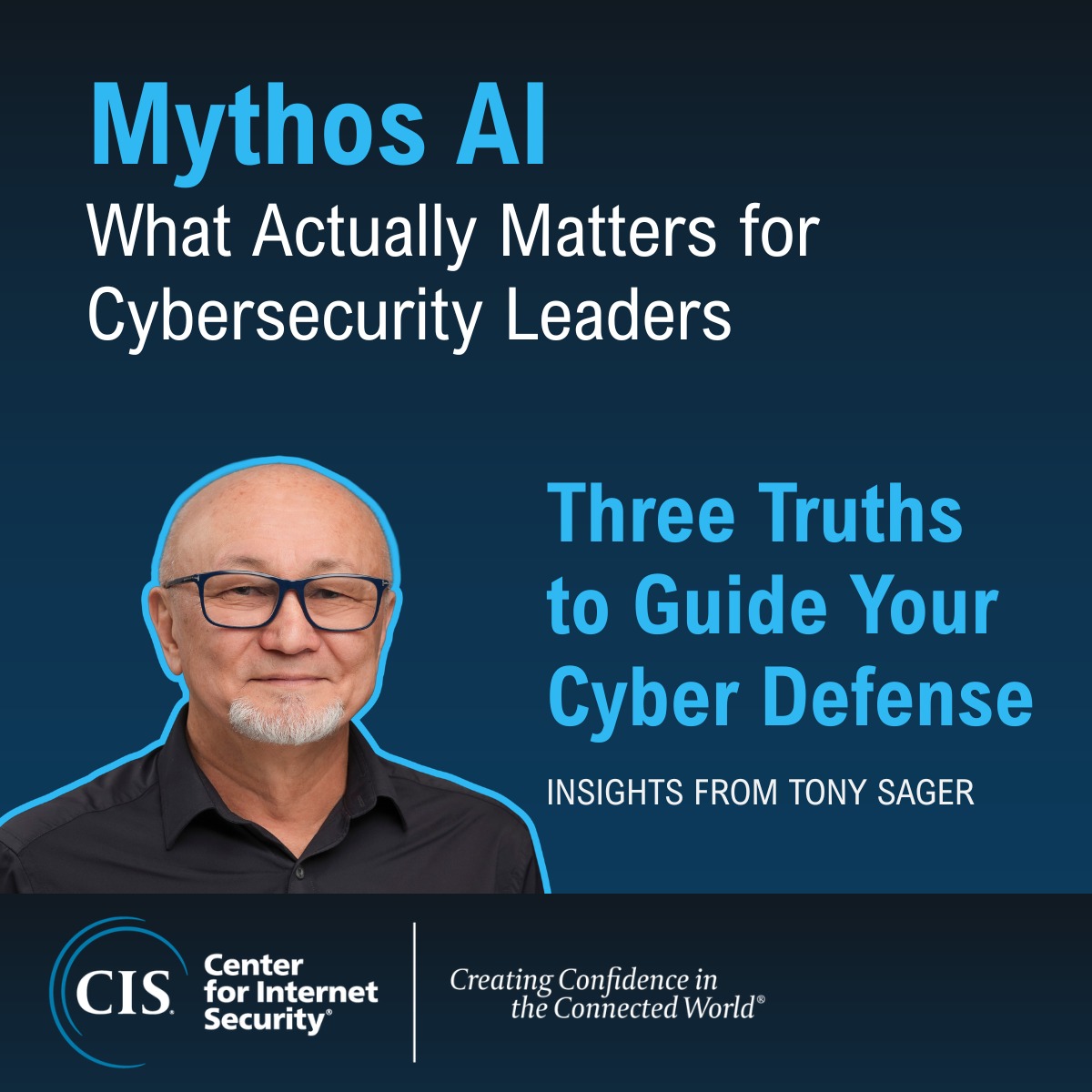 CISecurity's tweet photo. Tony Sager has spent decades helping organizations navigate major shifts in cybersecurity. His message on Mythos AI is consistent and steady.
