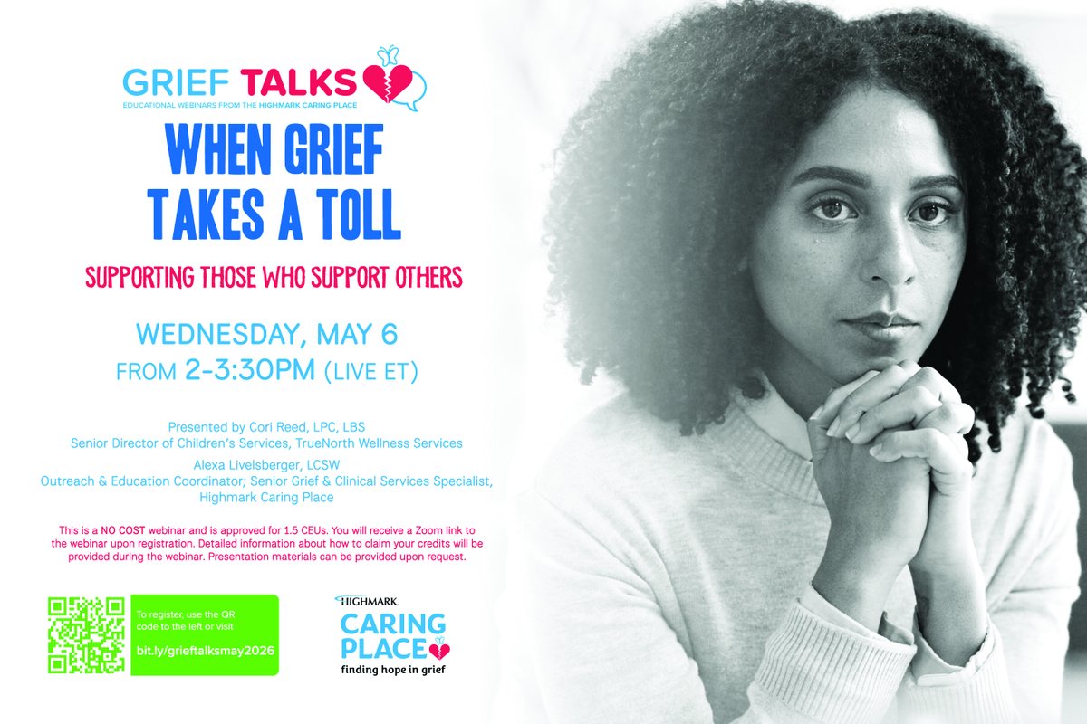 HighmarkCaring's tweet image. 📢 Our FREE CEU Grief Talks webinar returns! May 6th, 2-3 PM EST: "When Grief Takes a Toll: Supporting Those Who Support Others." Learn how personal experiences deepen empathy &amp;amp; the importance of self-care. Register NOW: bit.ly/grieftalksmay2… 
#GriefTlaks #Webinar