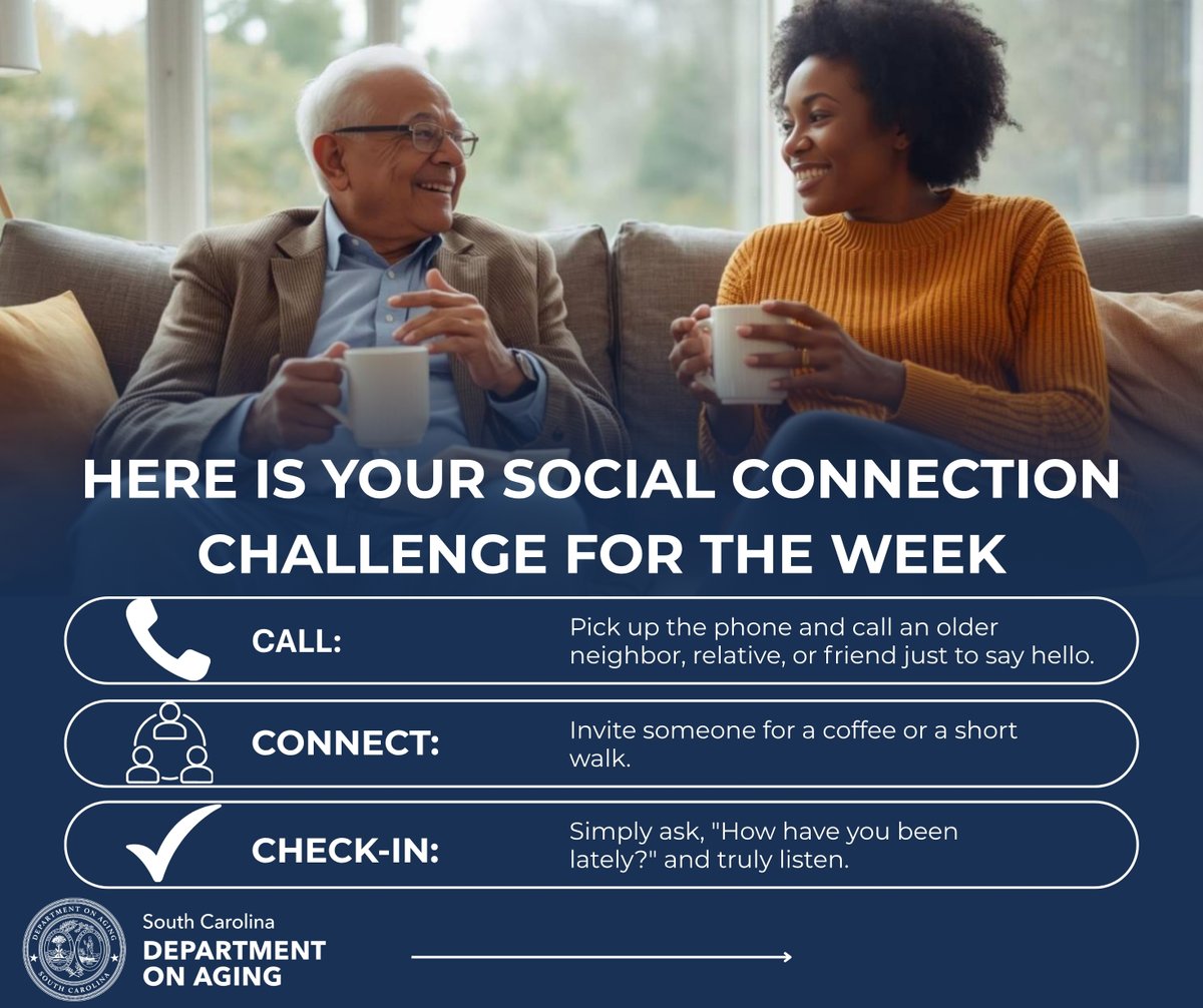 AgingSC's tweet photo. Awareness is great, but action is what really connects us. Here’s your challenge this week:
📞 Call an older relative or friend just to say hi.
☕ Connect by grabbing a coffee or going for a walk.🤝 Check-in by asking "How are you?" and really listening.
#ConnectSC #EndLoneliness https://t.co/7jy4JUTmGA