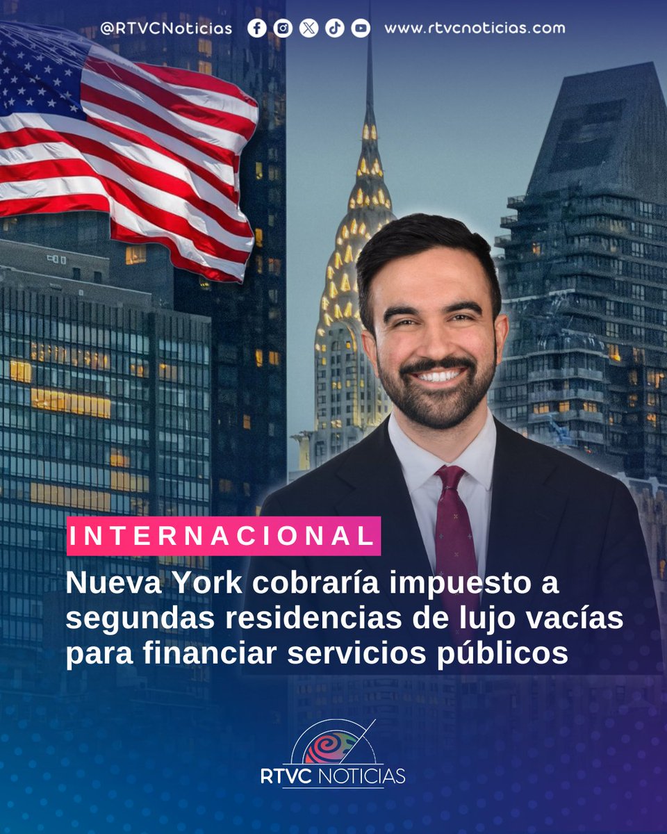 RTVCnoticias's tweet image. 🇺🇸 #Internacional | El alcalde de Nueva York, Zohran Mamdani, anunció un nuevo impuesto dirigido a segundas residencias de lujo que permanecen vacías. La medida, enfocada en propiedades de alto valor pertenecientes a élites extranjeras y residentes no permanentes, busca recaudar