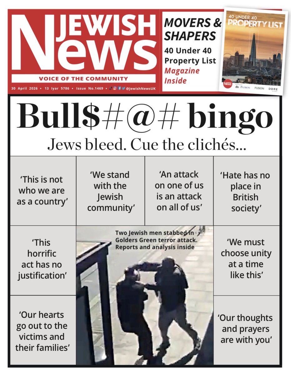 This week’s front page after a day of all the greatest hits… “Thoughts and prayers… solidarity… no place in Britain… an attack on Jews is an attack on blah yada yak…”