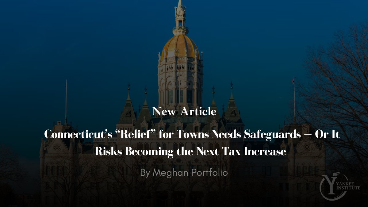YankeeInstitute's tweet photo. Connecticut’s $270 million in “relief” for towns sounds good — until you look closer.

Without safeguards, it could fuel more spending today and higher taxes tomorrow. #CTPolitics

Learn more: https://t.co/cb572jY7Zs https://t.co/pTa7N0FXY4