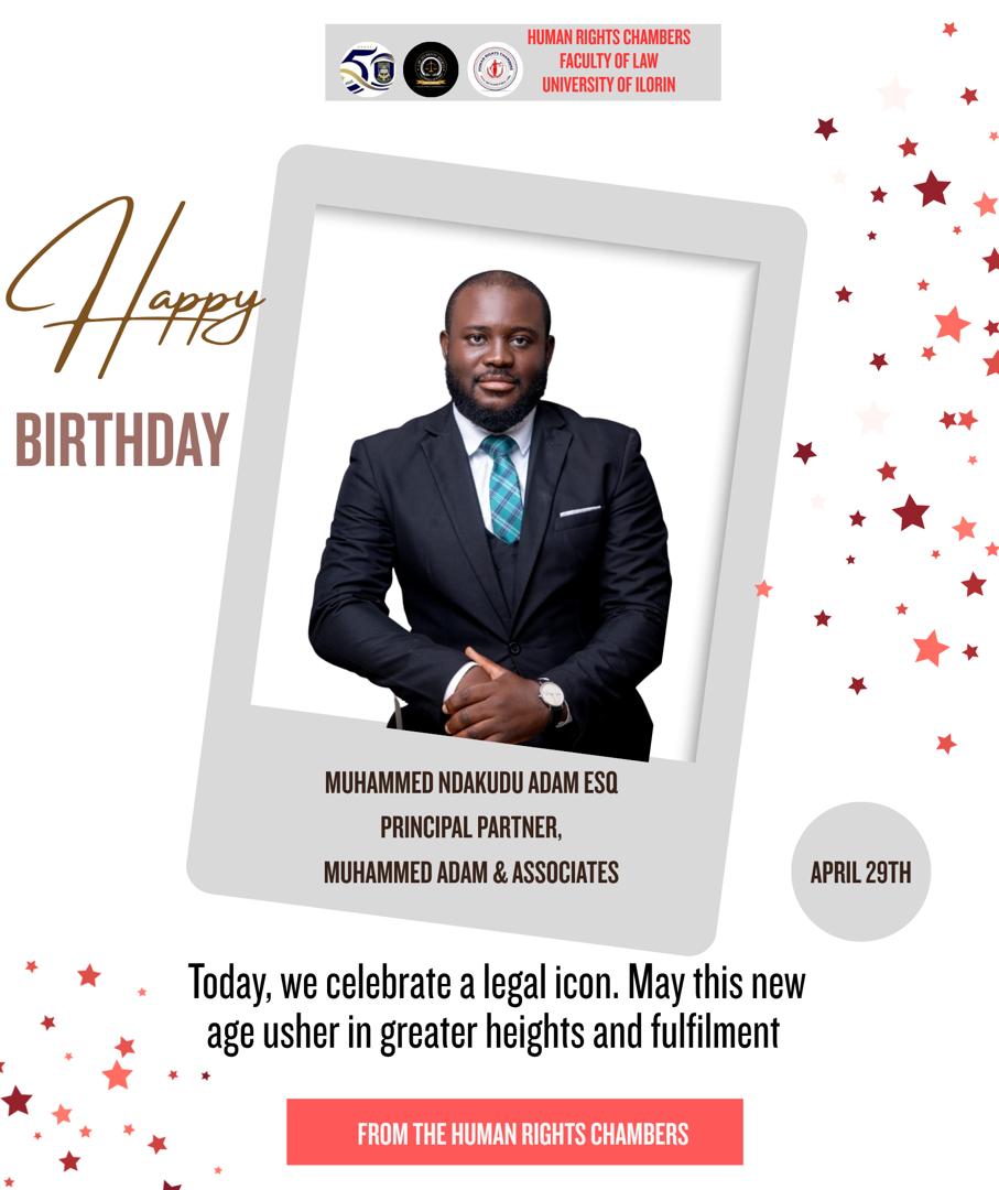 HRCUIL's tweet photo. Happy birthday to a legal gem! ⚖️🎉
The Human Rights Chambers, UNILORIN, celebrates our former Senior Activist, Muhammed Ndakudu Adam Esq. (Principal Partner, Muhammed Adam &amp; Associates).
Wishing you a year of greater heights and fulfillment! 🏛️✨
#TheRevitalizationEra https://t.co/plIRhv7rhy