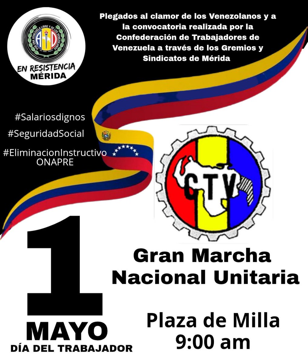 Unidos por Venezuela vamos todos a la  Gran Marcha del Día de los Trabajadores. Exigimos #Salariosdignos #SeguridadSocial #ContrataciónColectiva #EliminacióndelinstructivoONAPRE
