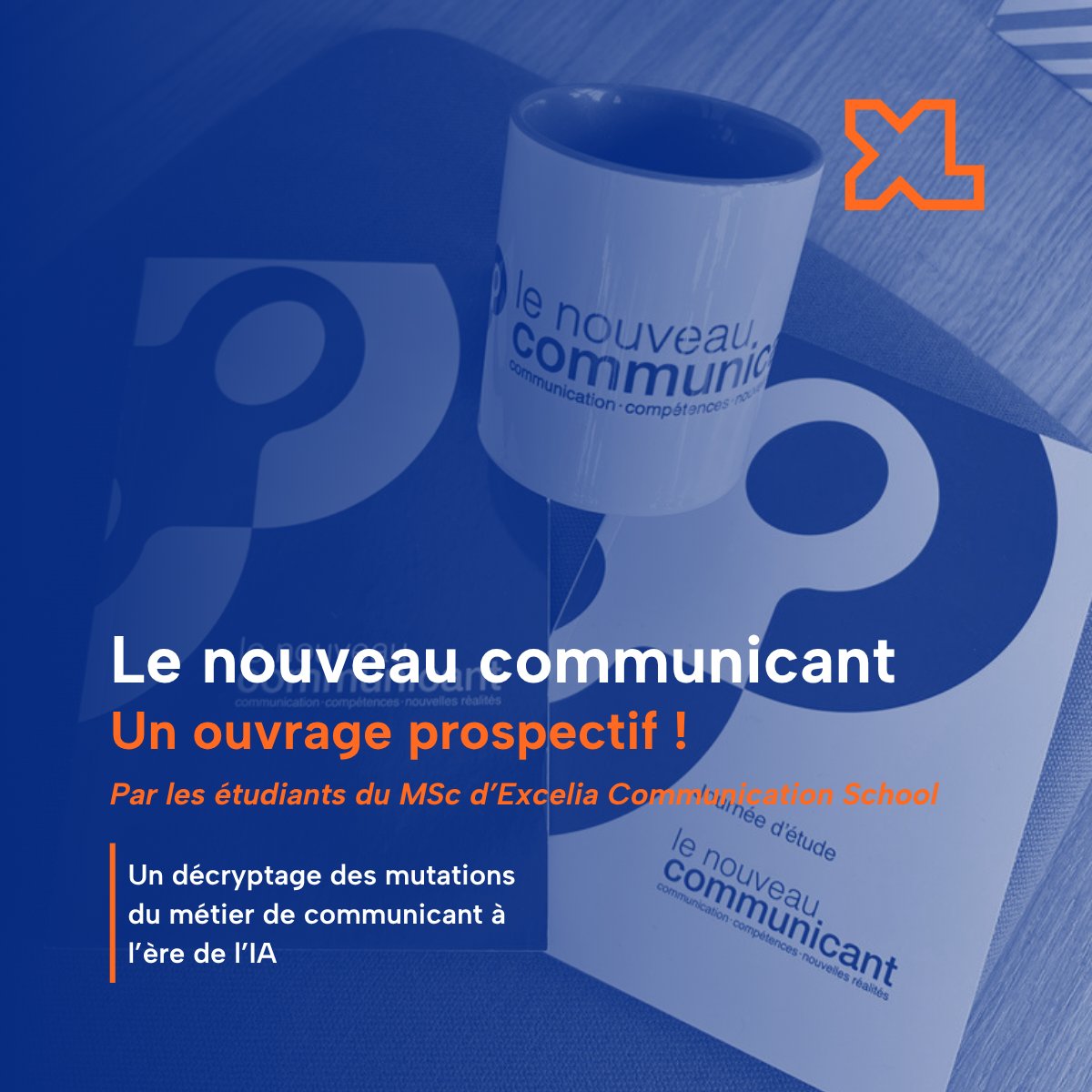 ExceliaGroup's tweet image. [#IA] À #Excelia Communication School, 49 étudiants ont mené 120 entretiens pour comprendre l’impact de l’IA sur la #communication. 
De leur enquête est né l'#ouvrage « Le nouveau communicant » : un constat clair, plus l’IA progresse, plus la valeur devient #humaine.