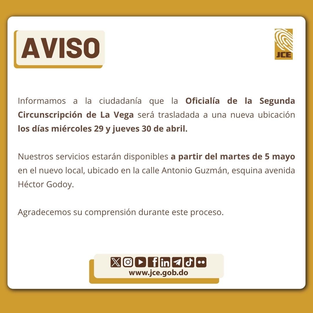 Informamos a la ciudadanía que la Oficialía de la Segunda Circunscripción de La Vega será trasladada a una nueva ubicación los días miércoles 29 y jueves 30 de abril.

Nuestros servicios estarán disponibles a partir del martes de 5 mayo en el nuevo local, ubicado en la calle