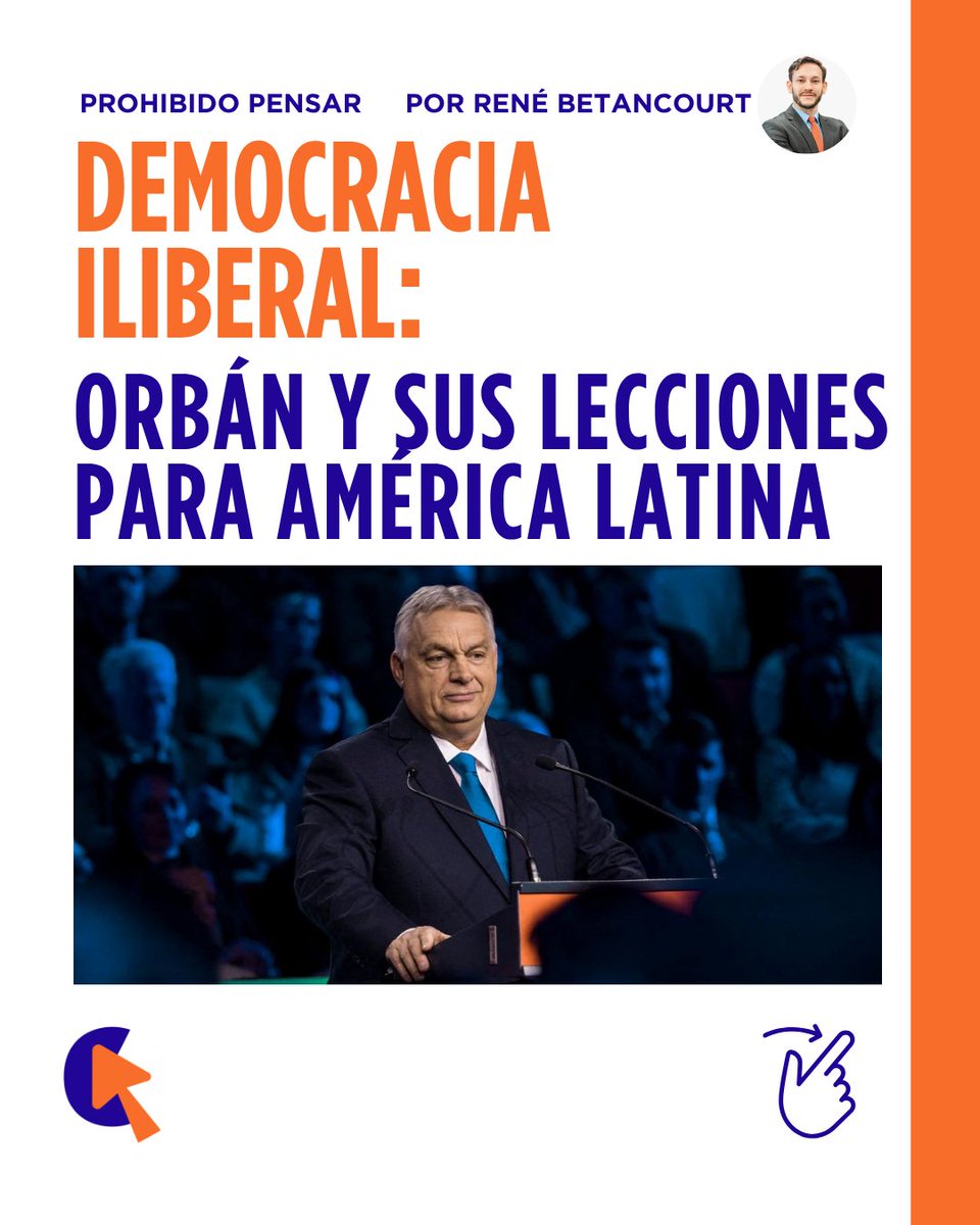 Cromaclic1's tweet image. 🤯 Prohibido pensar ▶️ Democracia iliberal: orbán y sus lecciones para América Latina 

Por @betancourtrene 
  
#ProhibidoPensar #opinión #editorial #cromaclic #democracia 

Abro hilo 👇