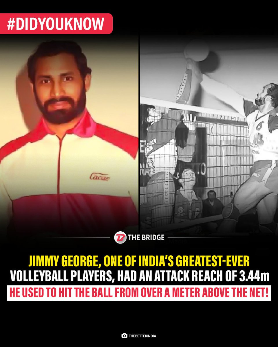 the_bridge_in's tweet image. #DidYouKnow l Jimmy George hit different. Literally 🏐

Jimmy George, one of India's greatest volleyball players, had an attack reach of 3.44m, over a meter above the standard net height of 2.43m.

An Asian Games medalist and Arjuna awardee, he put Indian volleyball on the world