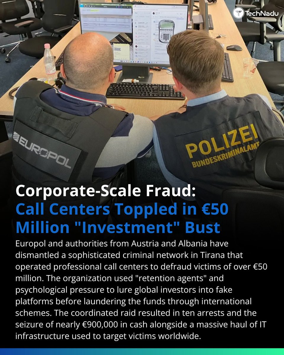 TechNadu's tweet image. 🚨 €50M fraud network busted
Call centers, fake advisors, global victims
Cybercrime now runs like a business
💬 Thoughts?
👍 Follow @TechNadu
#CyberSecurity #Fraud #Infosec