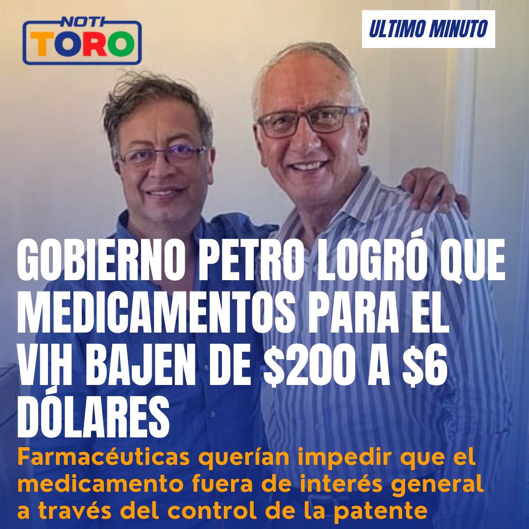 Gobierno del presidente <a href="/petrogustavo/">Gustavo Petro</a> se anotó una importante victoria contra las farmacéuticas. Medicamento para tratar el VIH baja de precio y la patente se convierte en interés general <a href="/MinSaludCol/">MinSalud Colombia 🇨🇴</a> 

notitoro.com/medicamento-vi…