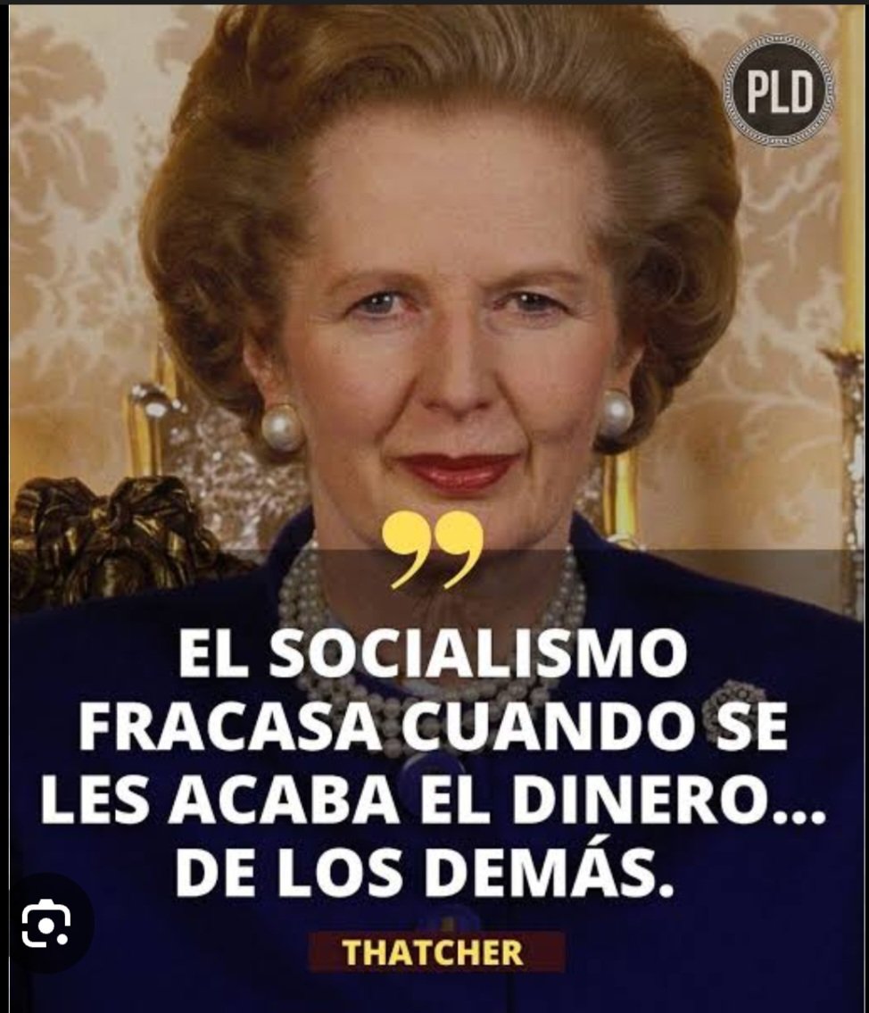 arturo8a19621's tweet photo. @UHN_Plus @inflessibile25 Eso me trae a la memoria la famosa frase de Margaret Tatcher... https://t.co/hnOnfI6DnM