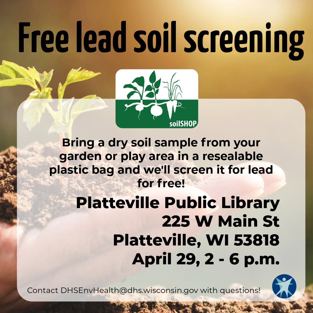 DHSWI's tweet image. TODAY!! Join us at the @PlattevillePL to get your #garden or play area soil screened for #lead. You’ll receive same-day results and one-on-one health education.  
➡ Find more information about the soilSHOP and how to collect a soil sample: dhs.wisconsin.gov/environmental/…