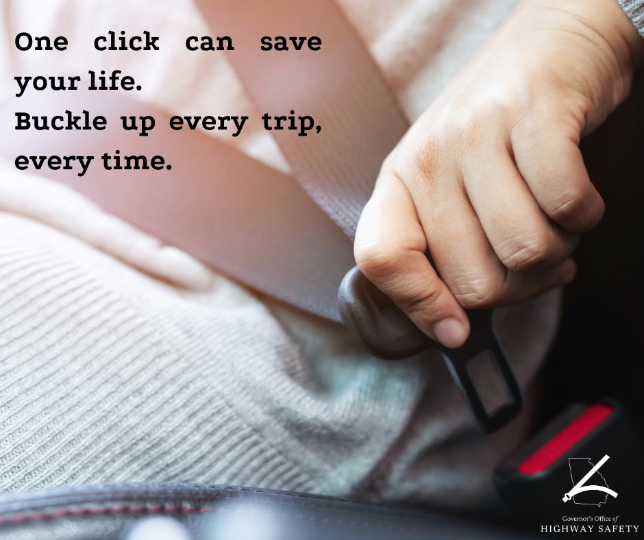gohsgeorgia's tweet photo. Taking the two seconds to buckle your seat belt could save you a ticket, or even your life. Click it. Don’t risk it. https://t.co/1Sz8pTwCkG
