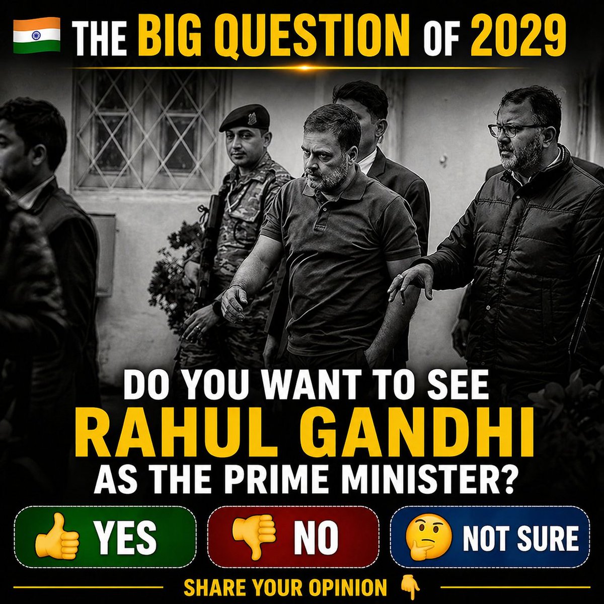 🔴 Do you support Rahul Gandhi as Prime Minister in 2029?   

 ◯ Yes  

 ◯ No