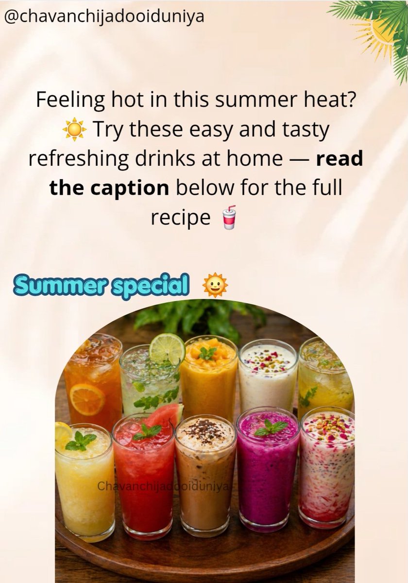chavanchi77's tweet image. Feeling the summer heat? ☀️
Try these easy &amp;amp; tasty refreshing drinks at home 🥤
Full recipes are in the blog — link in bio!
#SummerDrinks #EasyRecipes #RefreshingDrinks #Homemade #FoodBlog #FoodLovers