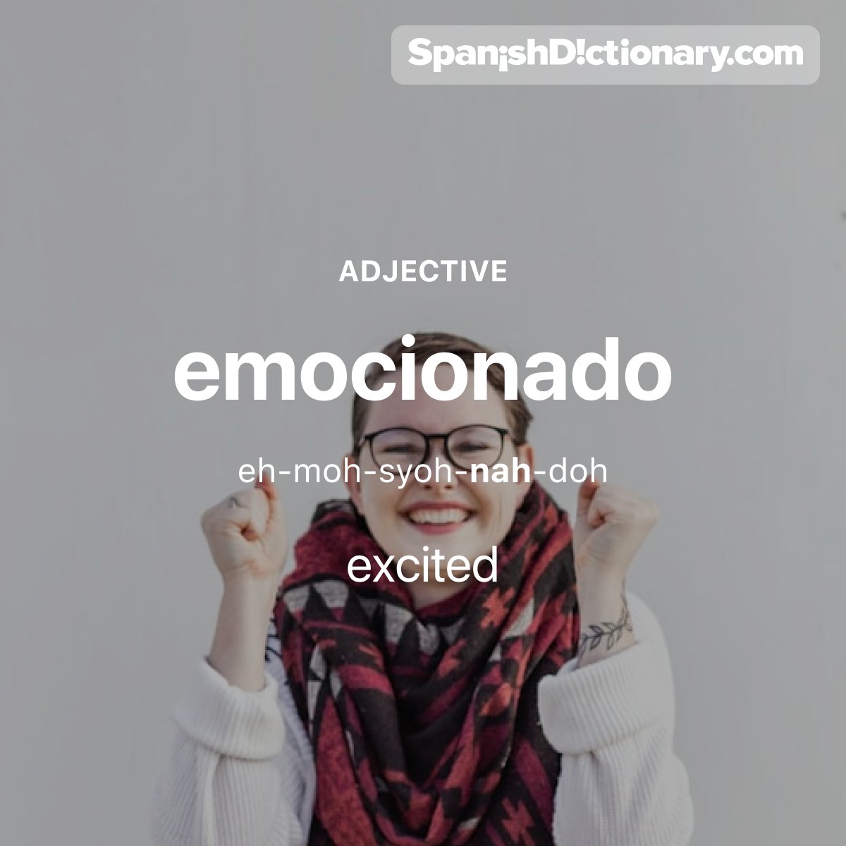 SpanishDict's tweet image. Today's #WordOfTheDay is "emocionado."😃 For example: Estoy emocionada por ir a Argentina. - I'm excited to go to Argentina.

#EstudiaEspañol #StudySpanish #AprendeEspañol #LearnSpanish #Español #Spanish #LearningSpanish #PalabraDelDia