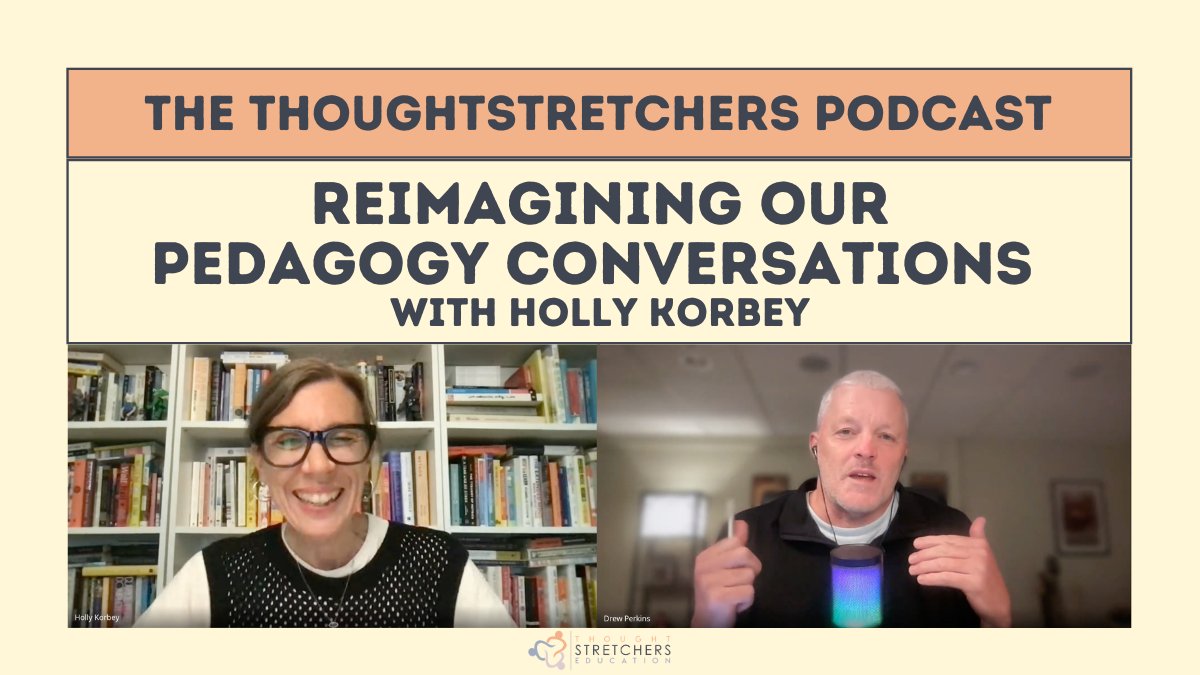 dperkinsed's tweet photo. Great talk with @HKorbey exploring the complex intersection of Science of Learning and progressive pedagogy and our shared frustration with the constant "reimagining" of pedagogy.

The @ThoughtStretchr Podcast: Reimagining Our Pedagogy Conversations | Full audio/video linked👇 https://t.co/teVs8rDxFy