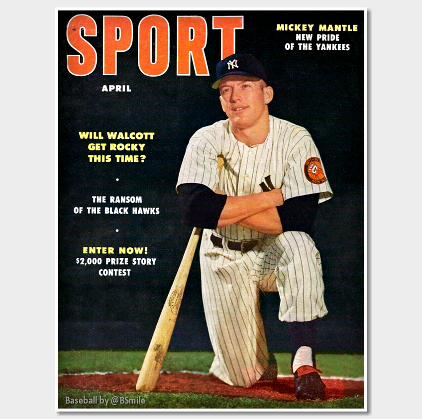 BSmile's tweet image. “Mickey Mantle - New Pride Of The #Yankees” (Sport Magazine - April 1953) #MLB #Baseball #History #RepBX