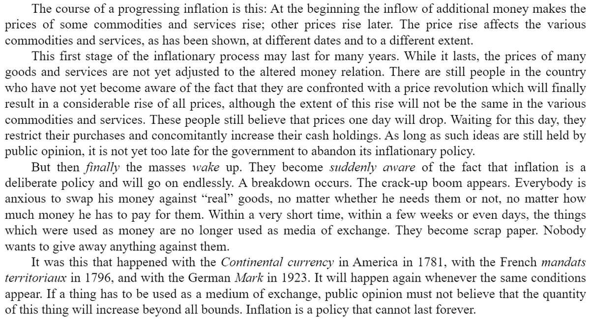 Just in case, from Mises' "Human Action": 

"But then finally the masses wake up. They become suddenly aware of the fact that inflation is a deliberate policy and will go on endlessly."
