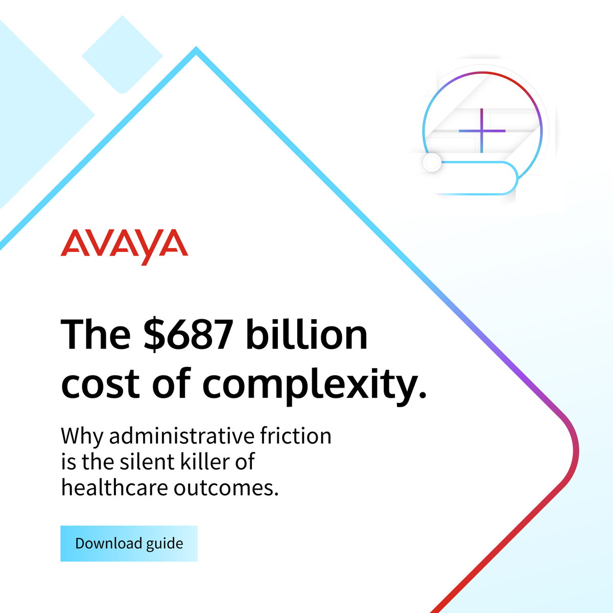 Avaya's tweet photo. Administrative complexity costs the U.S. healthcare system roughly $687 billion a year, &amp; the cost is measured in clinician burnout and patient frustration.

Learn how new AI protocols create a 360-degree view of the patient journey in our strategy guide: https://t.co/bAm0tyGHYj https://t.co/nA9GhRzLNP
