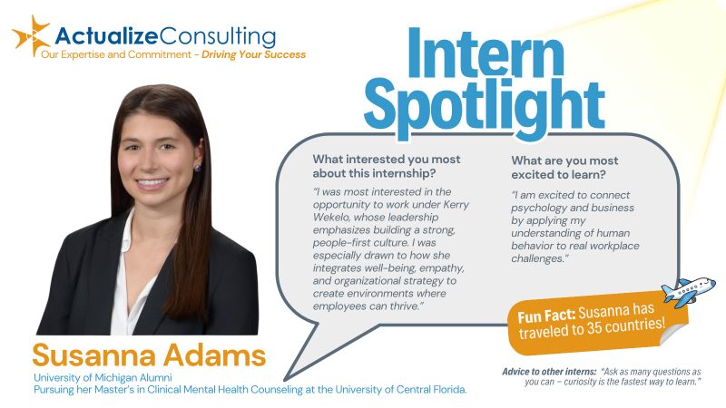 actualizellc's tweet image. We are thrilled to welcome Susanna to Actualize Consulting this month as a US Intern on our Operations team. bit.ly/internsptli #intern #internship #consulting #operations
