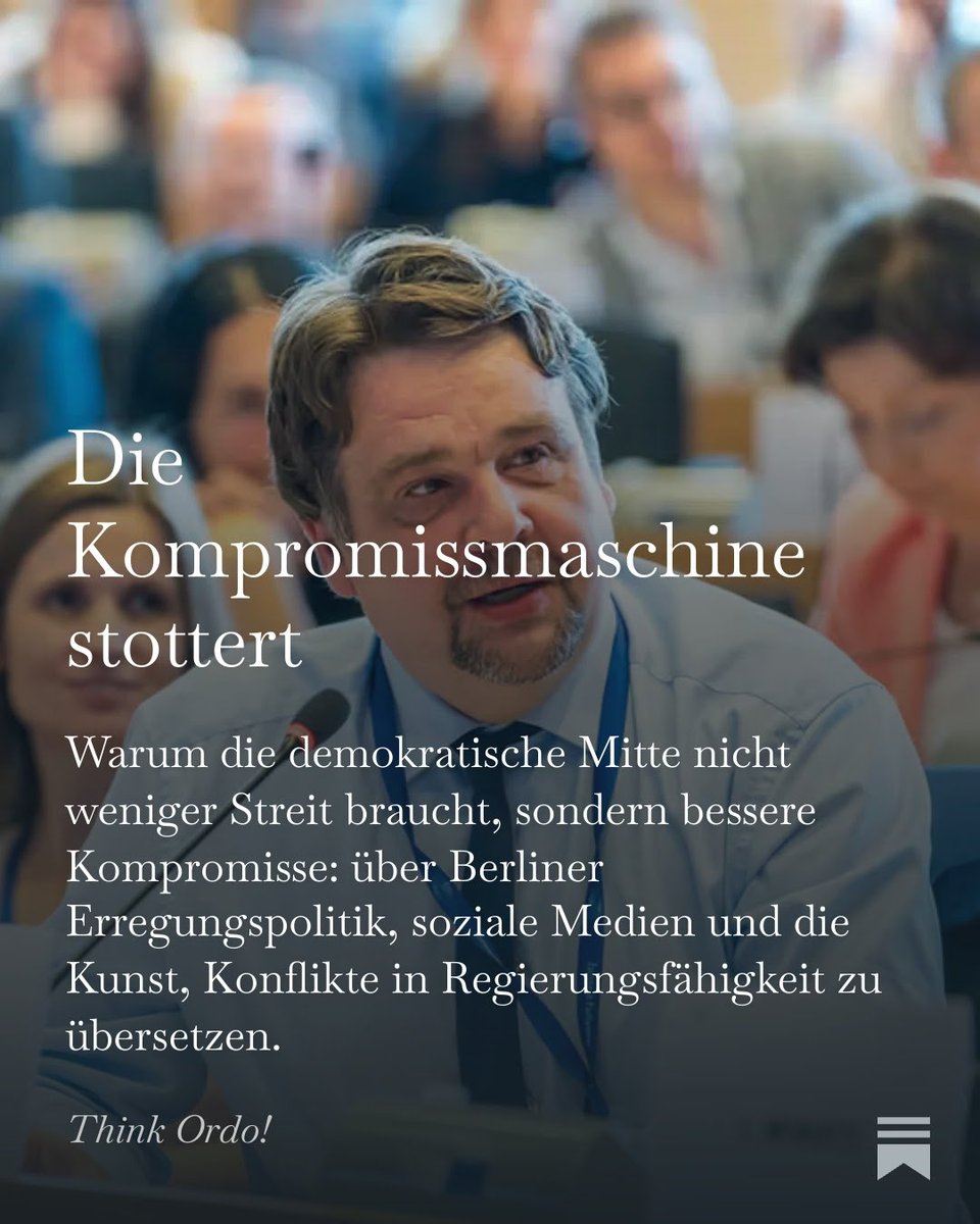 Think_Ordo's tweet photo. Die politische Mitte braucht nicht weniger Streit, sondern bessere Kompromisse.

Mehr klare Alternativen vor der Wahl. Mehr Verlässlichkeit nach der Wahl.

Neuer Beitrag über Berliner Erregungspolitik, soziale Medien und die stotternde Kompromissmaschine:

https://t.co/RNBe1A8Xb0 https://t.co/vc8en0rWBE