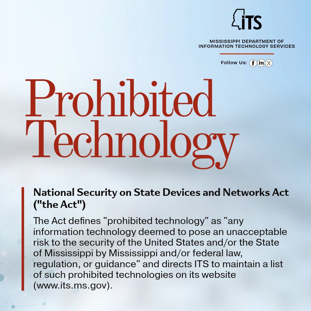 MSDeptofITS's tweet image. Prohibited Technology (SB2140) restricts downloading, accessing, or using certain technologies on state-operated networks. 

Learn more + view the list: its.ms.gov/services/secur…

#ITServices #WebWednesday