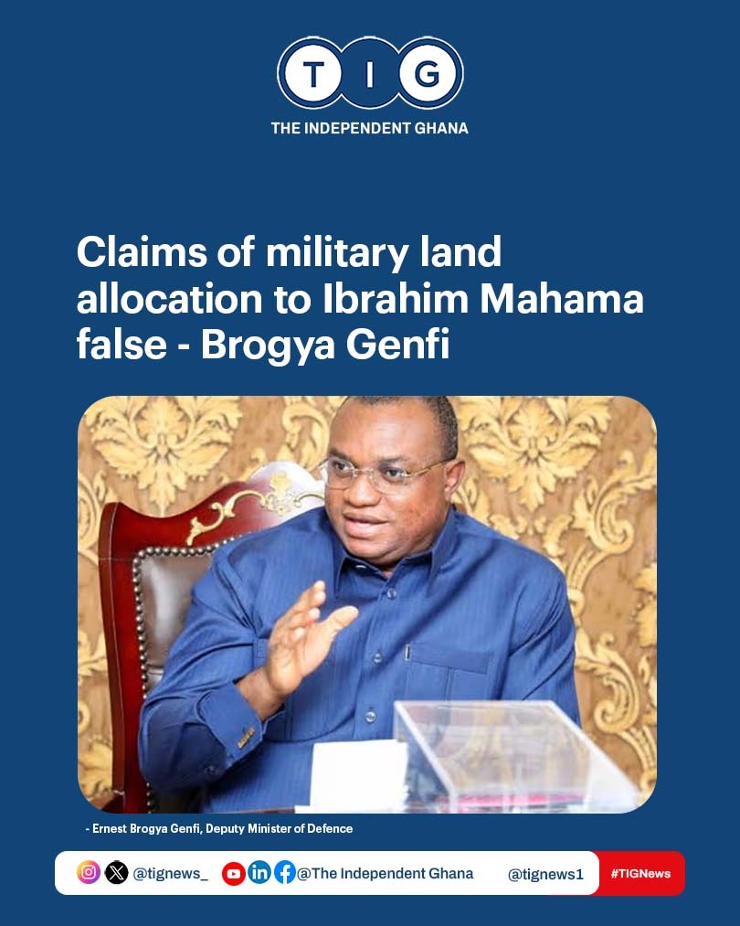 tignews_'s tweet image. Claims of military land allocation to Ibrahim Mahama false - Brogya Genfi

#TIG #TIGNews 
DeSantis | Biggest Drill | Kofi Adams |