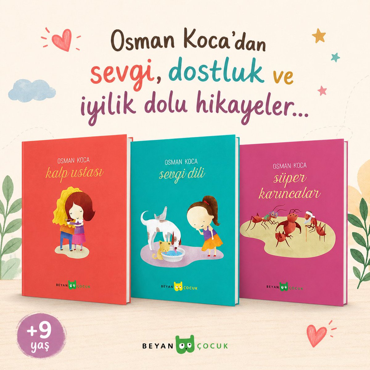 beyancocuk's tweet photo. Osman Koca’nın sevgi, dostluk ve iyilik dolu hikâyeleri; çocukların kalbine dokunan sıcacık bir dünyanın kapılarını aralıyor. Kalp Ustası, Sevgi Dili ve Süper Karıncalar ile minik okurlar hem eğlenecek hem de değerli kazanımlar edinecek!

📍9 yaş ve üzeri

@osmankoca75 https://t.co/V9UkDgdHL8