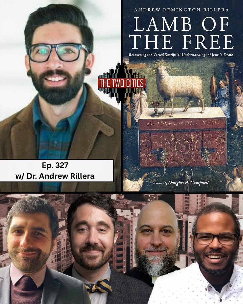 TheTwoCities's tweet photo. NEW EPISODE w/ Dr. Andrew Rillera (@AndrewRillera), who is assist prof of bib studies and theology @TheKingsU, and the author of Lamb of the Free: Recovering the Varied Sacrificial Understandings of Jesus's Death (Cascade). 

Check it out!

https://t.co/Eos5S6nu1z https://t.co/A5wgpJX3W2