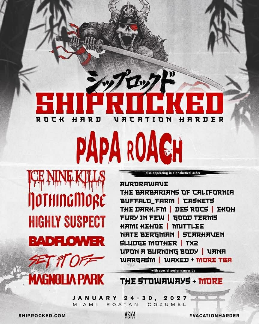 MetalMantraNews's tweet image. ShipRocked 2027 has its lineup: Papa Roach, Ice Nine Kills, Nothing More, Highly Suspect, Badflower, Set It Off, Magnolia Park and more are headed to sea. #ShipRocked #PapaRoach #Festivals metal-mantra.com/shiprocked-202…