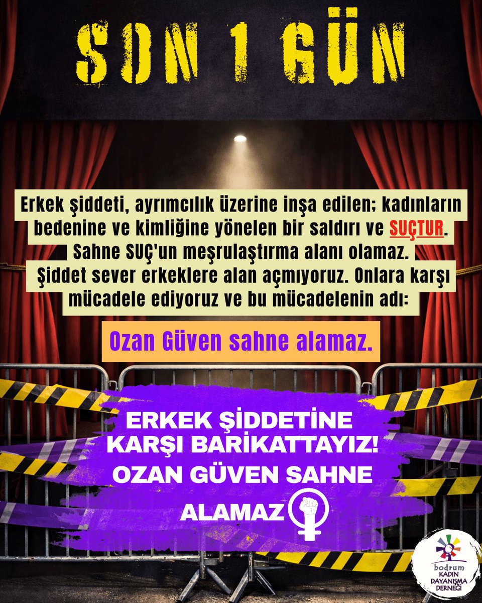 BodrumKadin's tweet photo. Erkek şiddetine karşı barikattayız!
#OzanGüvenSahneAlamaz #Son1Gün https://t.co/5MQDpww2zZ
