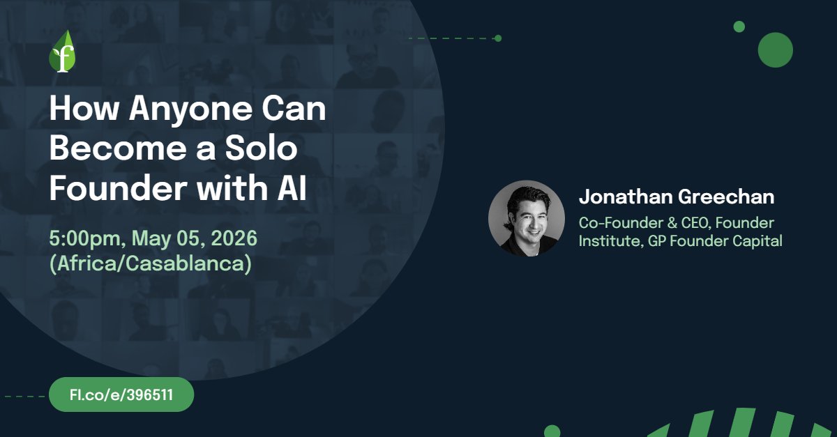 How Anyone Can Become a Solo Founder with AI

Date/ Time: 5:00pm, May 05, 2026 (Africa/Casablanca)

RSVP at: fi.co/e/396511