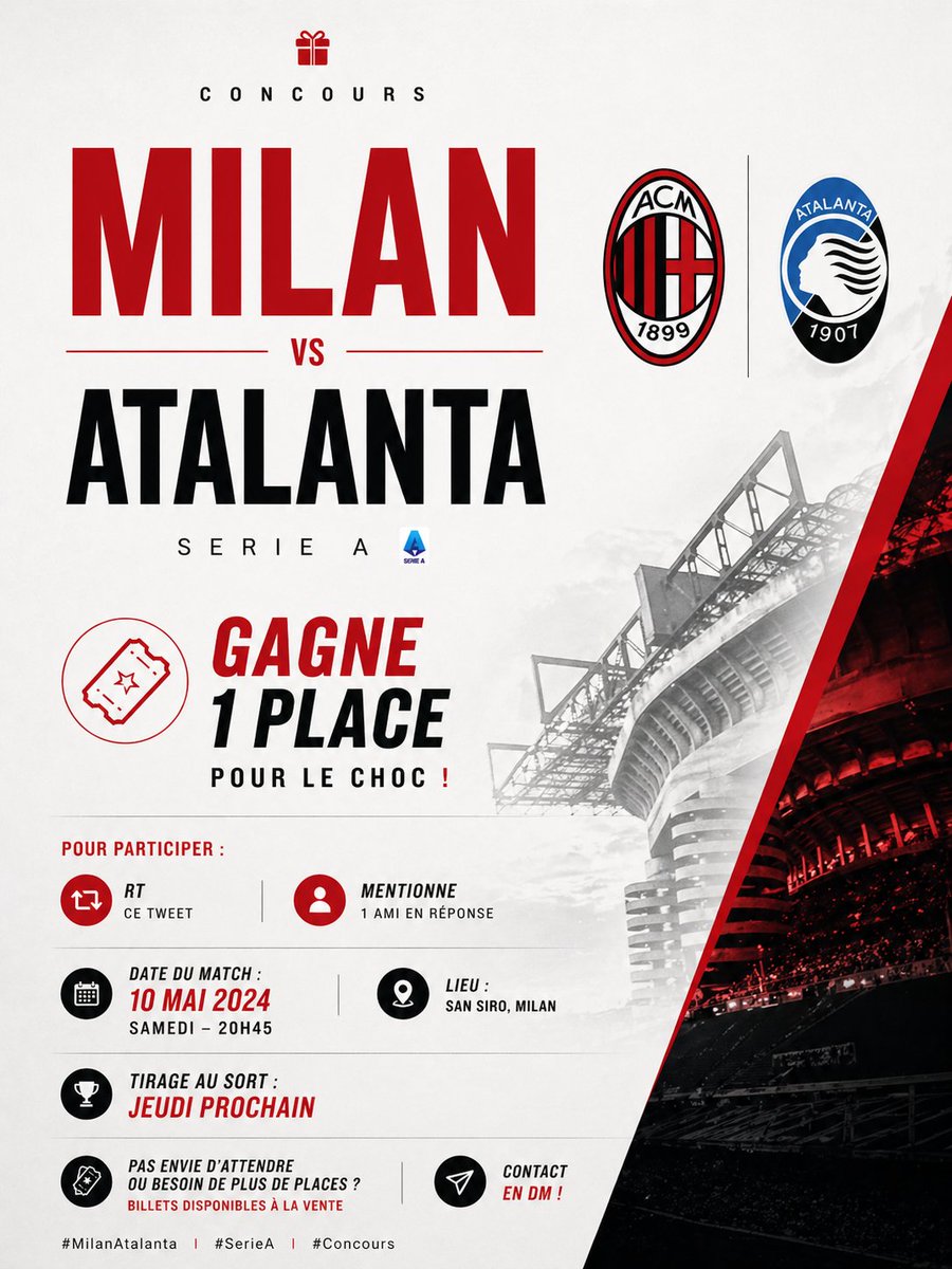 RossoTickets's tweet photo. 🎁 CONCOURS : MILAN - ATALANTA 🇮🇹
​Gagne 1 PLACE pour le choc ! 🏟️🔥

​Pour participer :
🔁 RT ce tweet
🗣️ Mentionne (@) 1 pote en réponse
​📅 Tirage : Jeudi prochain.
​🎫 Pas envie d'attendre ou besoin de plus de billets ? Je vends des places pour ce match, venez en DM ! 📩
​#MilanAtalanta #SerieA #Concours