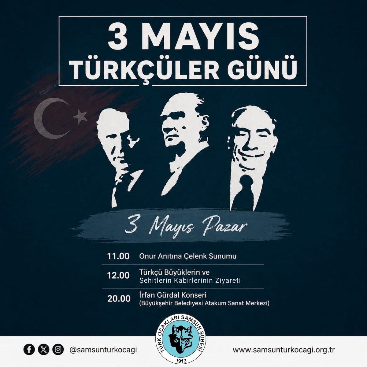 SamsunTurkOcagi's tweet photo. Samsun Türk Ocağı olarak her yıl geleneksel olarak düzenlediğimiz “3 Mayıs Türkçüler Günü” etkinliklerimize tüm hemşehrilerimiz ve gönüldaşlarımız davetlidir.

​#SamsunTürkOcağı #3Mayıs #TürkçülerGünü #Samsun #İrfanGürdal https://t.co/xBVYEEpP7c