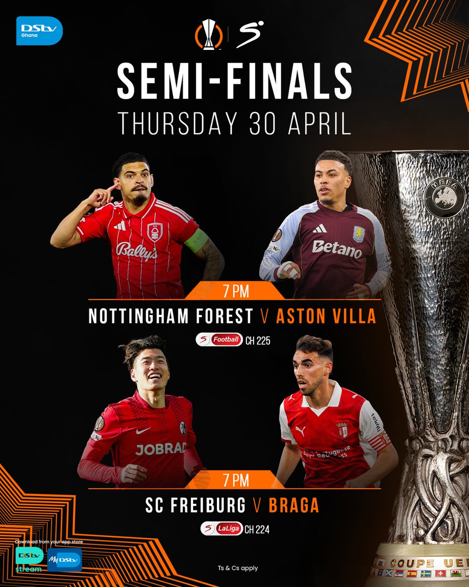 DStv_Ghana's tweet photo. The #EuropaLeague semi-finals are set! ⚽ 🔥
💥Nottingham Forest vs Aston Villa
💥Freiburg vs Braga
First leg… who makes the statement? 👀
📲 Download the MyDStv App now or dial *759#, subscribe on #DStvCompact to watch it LIVE in HD on SuperSport. #ItsONDStv https://t.co/iBrj98nGAx