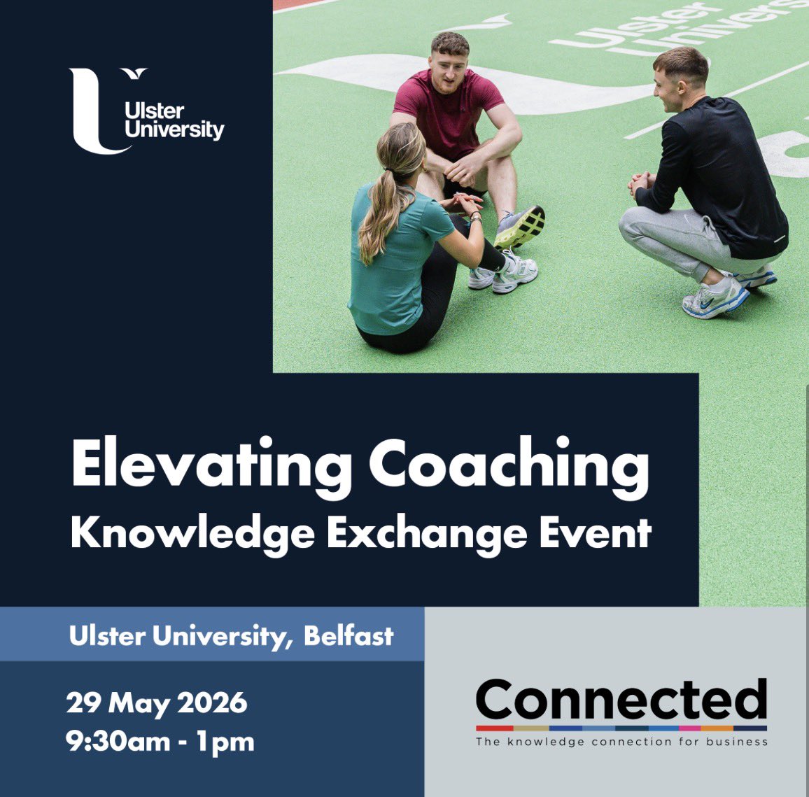 UlsterSchSport's tweet photo. Join us at Ulster University’s Knowledge Exchange Event (Belfast Campus) on Fri 29 May 2026. Build on last year’s momentum, co-create solutions, and hear from keynote speaker Ciaran Ward.

📍 Belfast
📅 29 May 2026
👉 Register: https://t.co/D8dSqVTrRu

#SportCoaching https://t.co/dtLQonW9in