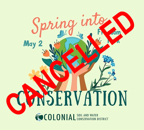 ColonialSoil's tweet photo. It looks like it's going to be a cold and  rainy morning this coming Saturday, and in the interest of making sure everyone is able to stay safe and warm, we have decided to cancel this event. We apologize and hope that you will plan to attend the 2027 Spring into Conservation. https://t.co/jA089Bkb3u