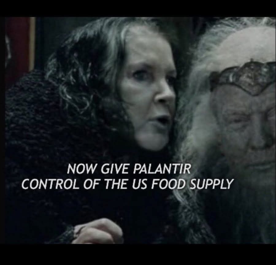 "Ahora haz que #Palantir controle el suministro alimentario de EE. UU."

#Palantir, el fascismo tecnológico llegó