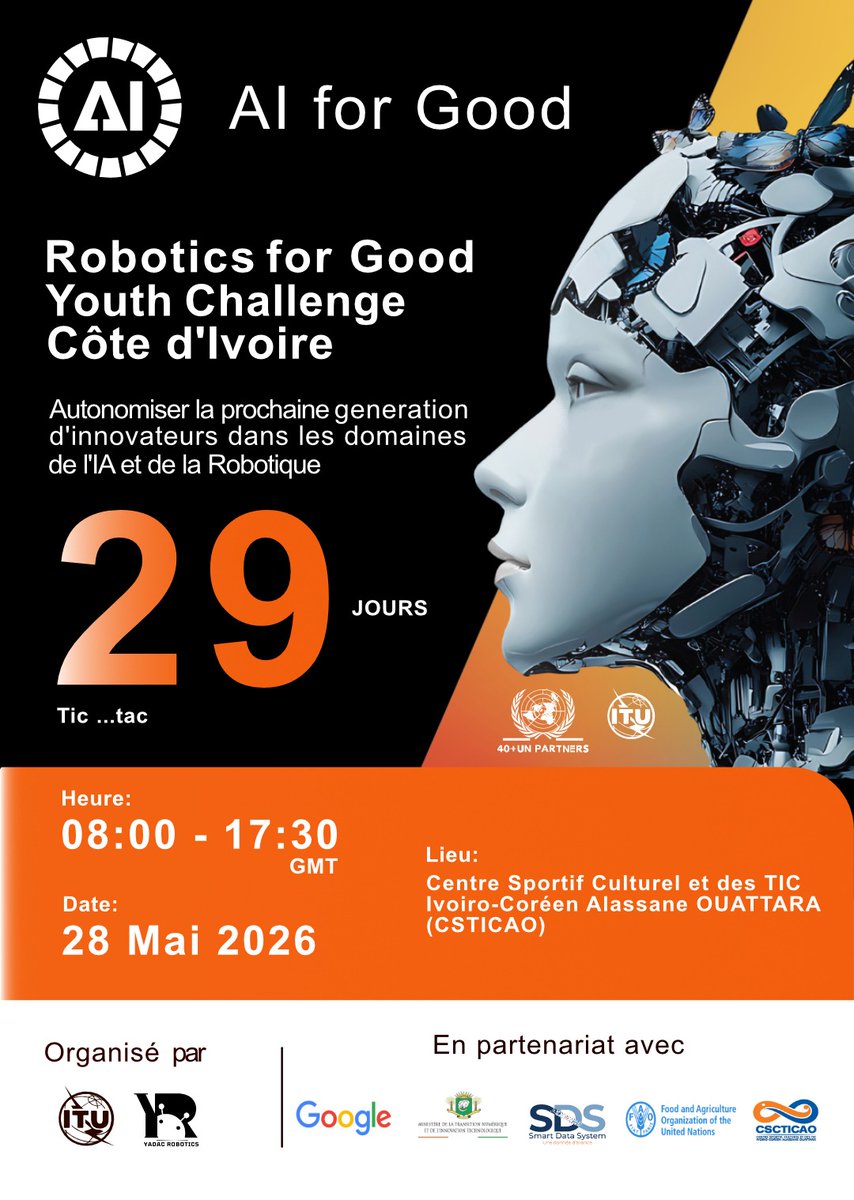 YadacRobotics's tweet photo. J-29 | @ITU, @Google et @iamwill lancent la robotique pour la jeunesse africaine — et la 🇨🇮 est là avec 50+ équipes !

Le Robotics for Good Youth Challenge #CôtedIvoire, c'est le 28 Mai 2026 au CSTICAO, Abidjan.
Les gagnants iront à Genève. 🏆✈️

#RFGYC #RoboticsForGood #YADAC https://t.co/pl1Y5s4NUo
