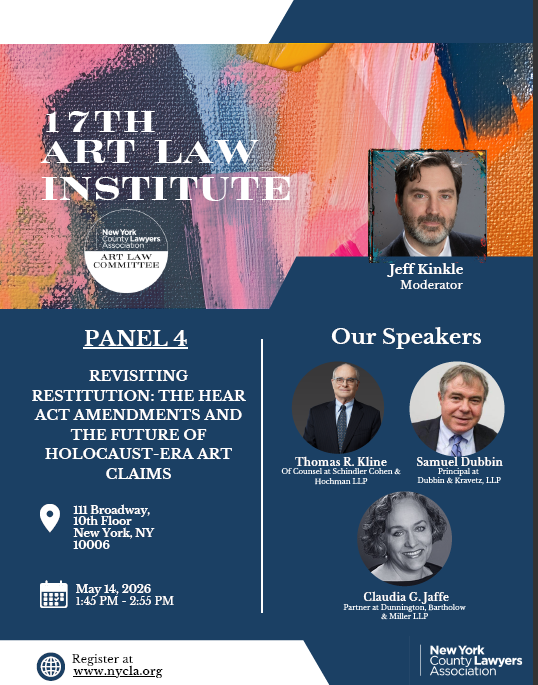dunningtonlaw's tweet photo. Proud to announce DBM partner Claudia Jaffe will speak at New York County Lawyers Association 17th Art Law Institute, May 14th, Revisiting Restitution: The HEAR Act Amendments and the Future of Holocaust-Era Art Claims.
 
Register at www. https://t.co/fklvjkrwwP https://t.co/04Jh9uXazU