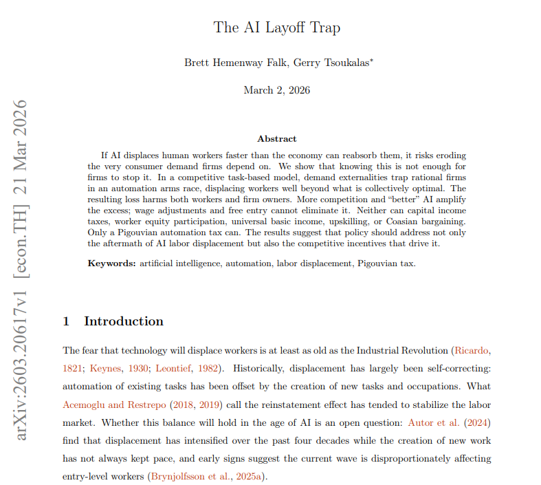MundoEvolucion's tweet photo. "The AI #Layoff Trap" 
Brett Hemenway Falk y Gerry Tsoukalas 
Marzo 2026 (https://t.co/gYGe4Xo3HA)

Si las #empresas reemplazan masivamente #trabajadores con #IA más rápido de lo que la #economía puede reabsorberlos, destruyen a los #consumidores y se hacen daño a ellas mismas. https://t.co/hkTsII2I49