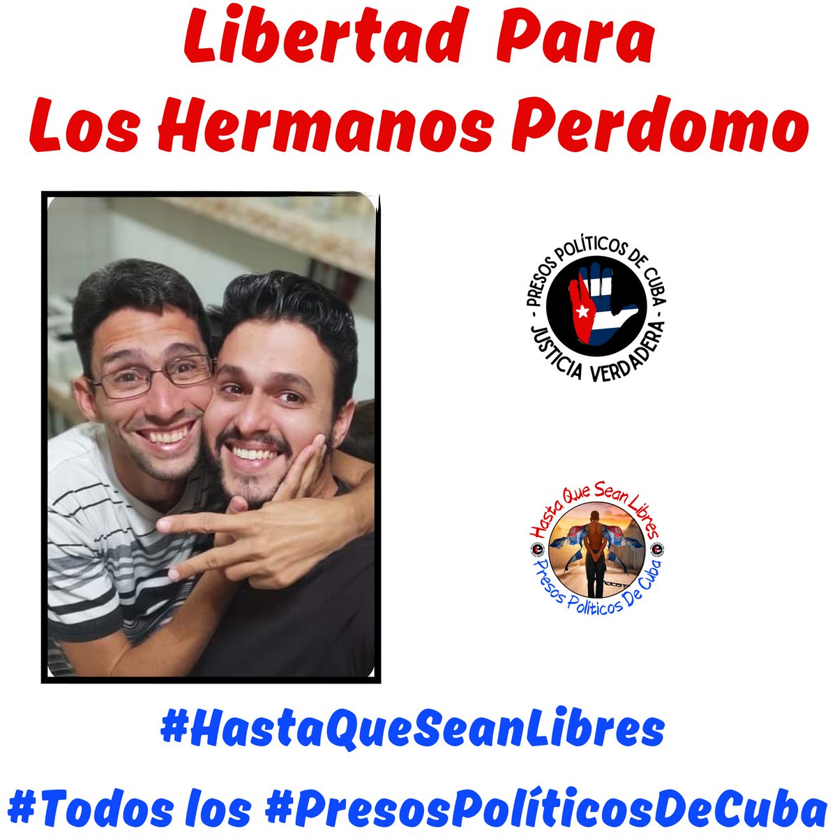 Por los Hermanos Perdomo. 
Únete a la campaña #Twittazo por los #PresosDeCastro para alzar la voz por quienes están injustamente encarcelados en Cuba. Juntos, amplifiquemos el llamado a los derechos humanos, la libertad y el fin de la Dictadura Cubana.
#HastaQueSeanLibres