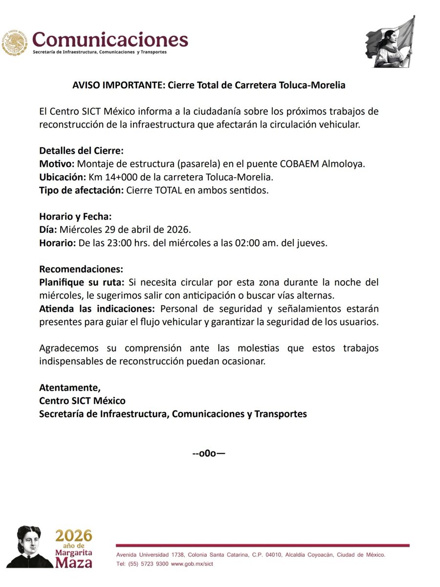 SICTEdoMex's tweet photo. ⚠️ AVISO IMPORTANTE ⚠️
​Este miércoles 29 de abril habrá CIERRE TOTAL en la carretera Toluca-Morelia (Km 14+000) a la altura del puente COBAEM Almoloya.
​🕒 Horario: 23:00 hrs a 02:00 hrs.
🚨 #AlertaVial https://t.co/MtYkDRz1IK