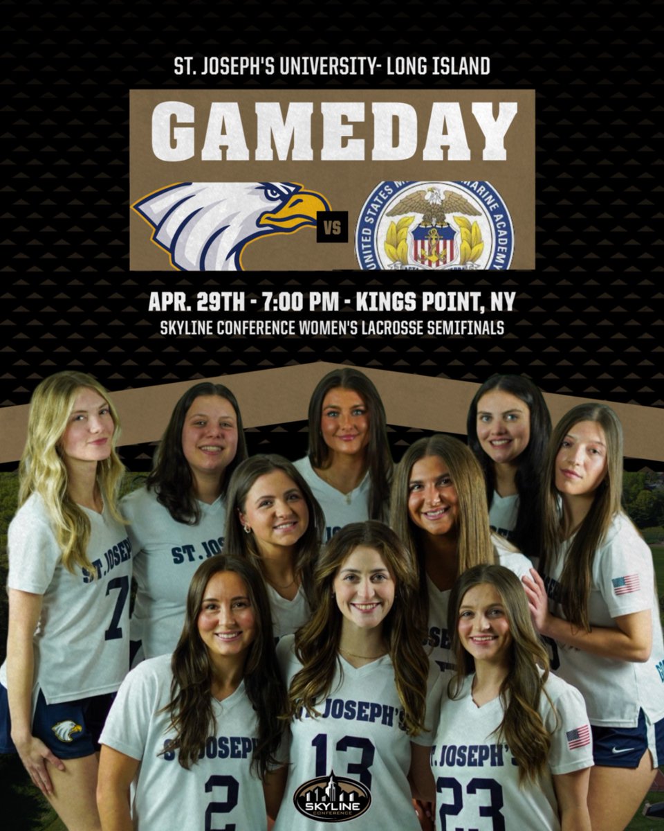 SJLIAthletics's tweet image. The No. 4 #SJLI women's lacrosse team head to Kings Point to face the No. 1 United Stated Merchant Marine Academy in the Skyline Conference Semifinals at 7:00 PM!

#flywithus #goldenera #skylinewlax