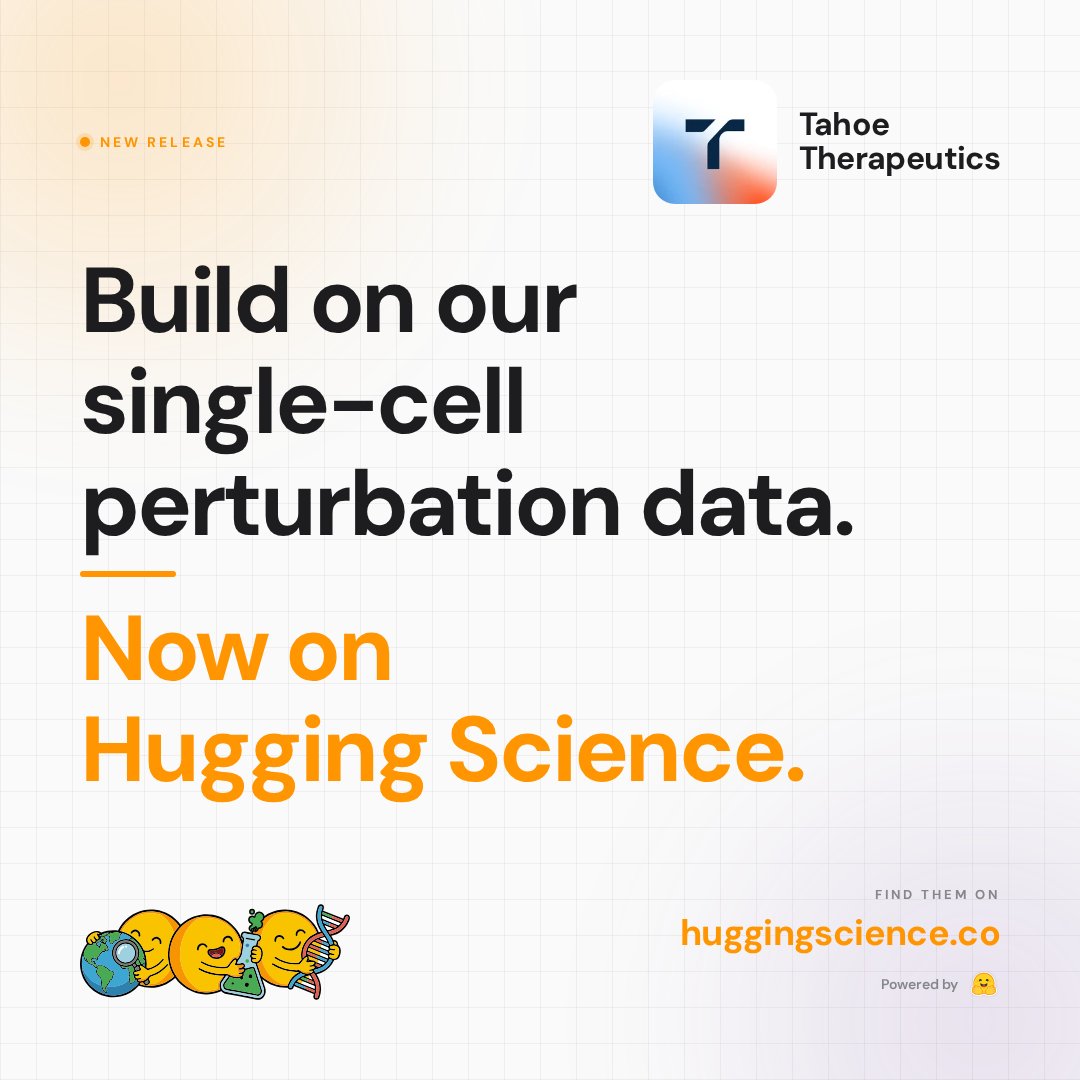 tahoe_ai's tweet photo. @huggingface has been home to Tahoe's foundational dataset (Tahoe-100M downloaded over 400k times) for a while. Now, we are excited to celebrate Hugging Science. You can build on our single-cell perturbation data and tap into the overall 100TB of data across 450+ open datasets. Exciting times ahead 👀

→ https://t.co/m0NsuEQHG9