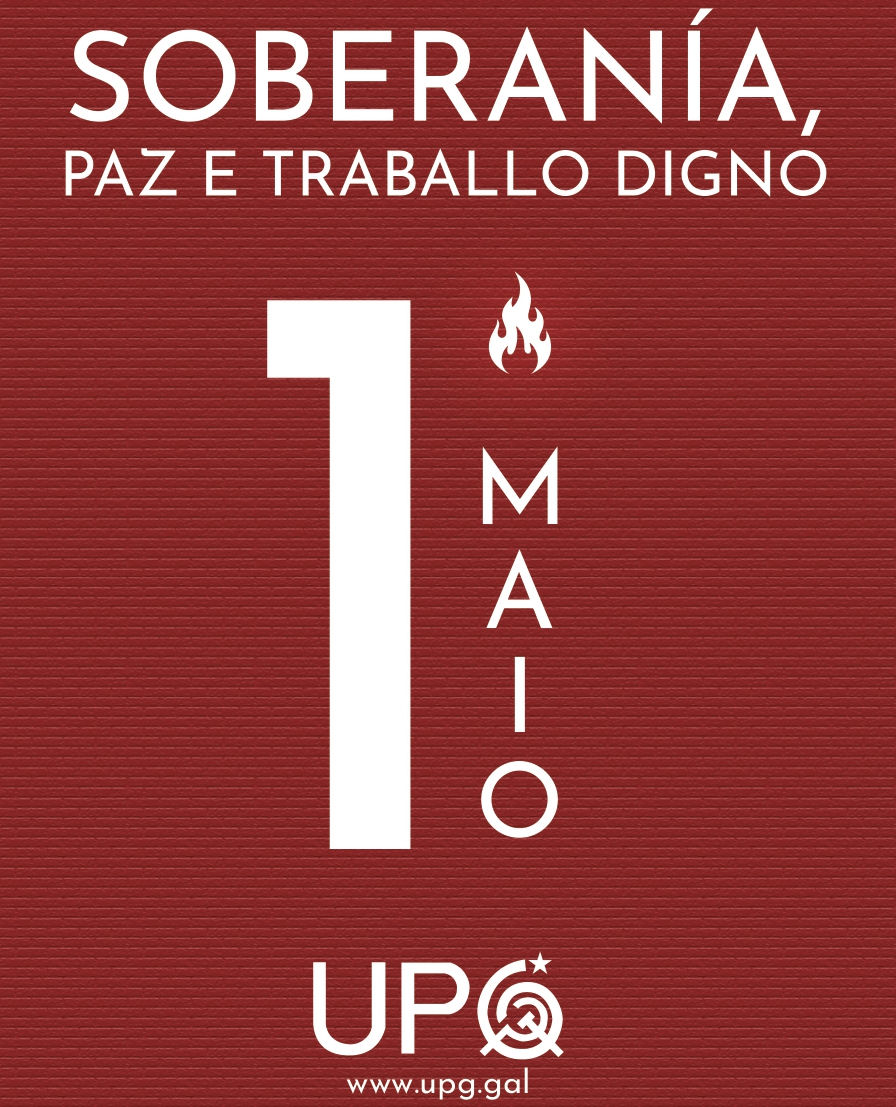 1º de Maio. Soberanía, Paz e Traballo Digno.
#1deMaio